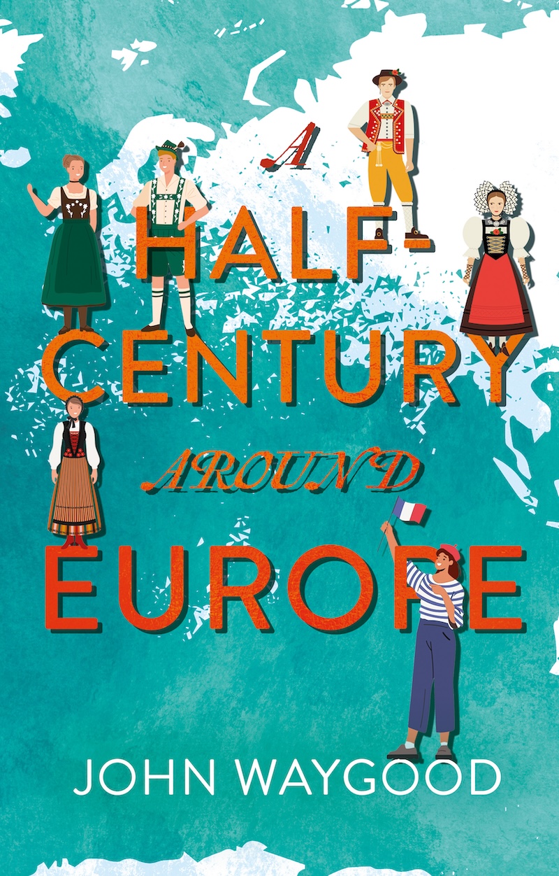A Half-Century Around Europe.